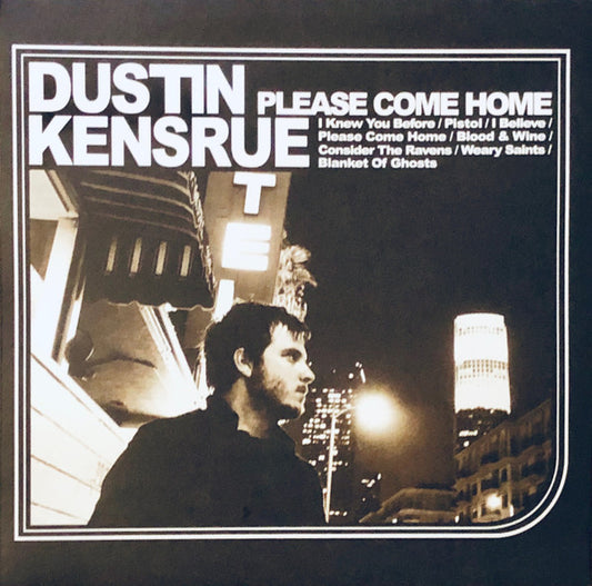 Dustin Kensrue - Please Come Home